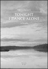 Tonight I Dance Alone SATB/SATB choral sheet music cover